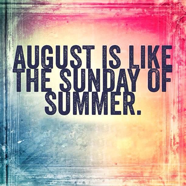 August