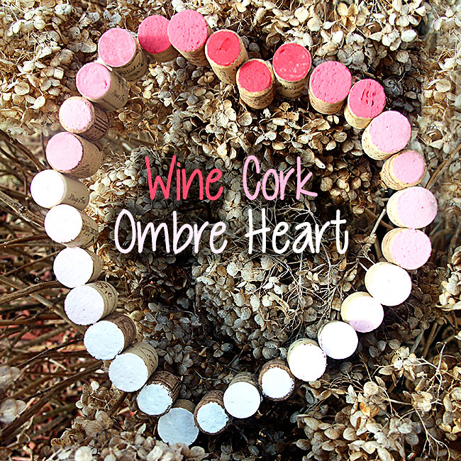 Wine-Cork-Ombre-Heart-650x650